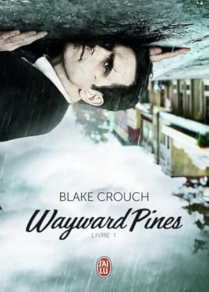 Imagen del vendedor de Wayward Pines - Blake Crouch a la venta por Book Hmisphres