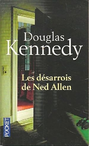 Bild des Verkufers fr Les d?sarrois de Ned Allen - Douglas Kennedy zum Verkauf von Book Hmisphres