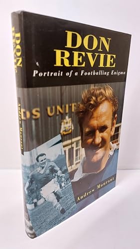 Seller image for Don Revie - Portrait of a Footballing Enigma for sale by Lion Books PBFA
