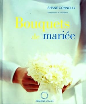 Seller image for Bouquets de mari?e - Connolly for sale by Book Hmisphres