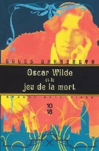 Bild des Verkufers fr Oscar Wilde et le jeu de la mort - Gyles Brandreth zum Verkauf von Book Hmisphres