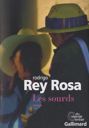 Les sourds - Rodrigo Rey Rosa