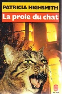 Bild des Verkufers fr La proie du chat - Patricia Highsmith zum Verkauf von Book Hmisphres