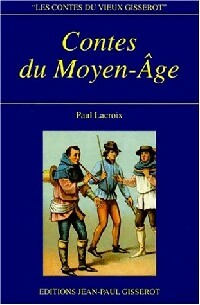 Contes du Moyen Age - Paul Lacroix