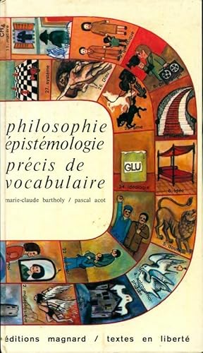 Imagen del vendedor de Philosophie, ?pist?mologie. Pr?cis de vocabulaire - Marie-Claude Acot a la venta por Book Hmisphres