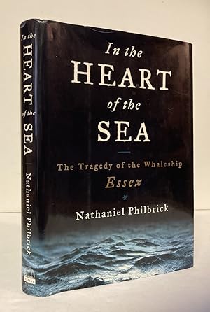 Bild des Verkufers fr In the Heart of the Sea: The Tragedy of the Whaleship Essex zum Verkauf von Peninsula Books