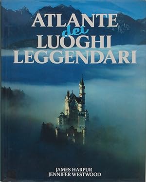 Image du vendeur pour Atlante dei luoghi leggendari mis en vente par FABRISLIBRIS