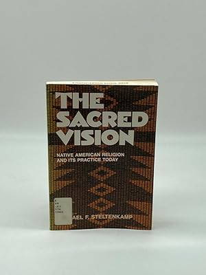 Seller image for The Sacred Vision Native American Religion and its Practice Today for sale by True Oak Books