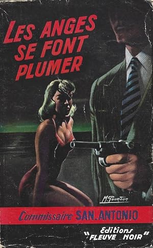 Imagen del vendedor de San-Antonio : Les Anges se font Plumer. ( Spcial Police n 123 ). a la venta por Librairie Victor Sevilla