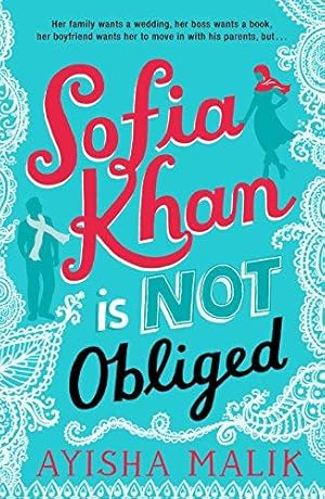 Seller image for Sofia Khan is Not Obliged: A heartwarming romantic comedy for sale by WeBuyBooks