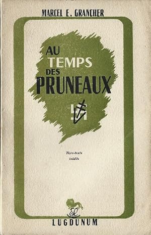 Image du vendeur pour Au Temps des Pruneaux. mis en vente par Librairie Victor Sevilla
