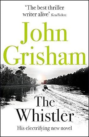 Image du vendeur pour The Whistler: The Number One Bestseller mis en vente par WeBuyBooks 2