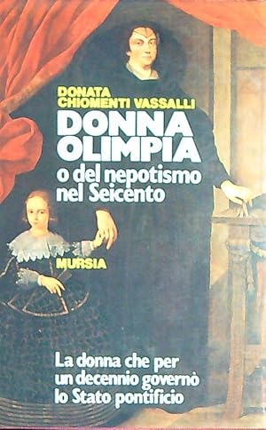 Imagen del vendedor de Donna Olimpia o del nepotismo nel Seicento a la venta por Miliardi di Parole