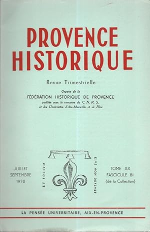 Provence historique . Tome XX. Fascicule 81 .A propos des Usurpations de Noblesse en Provence sou...