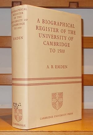 A Biographical Register of the University of Cambridge to 1500