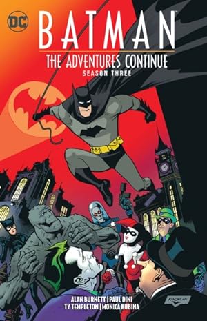 Imagen del vendedor de Batman : The Adventures Continue Season Three a la venta por GreatBookPrices
