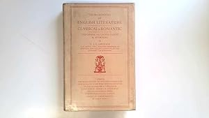 Image du vendeur pour The Background of English Literature. Classical & Romantic. mis en vente par Goldstone Rare Books