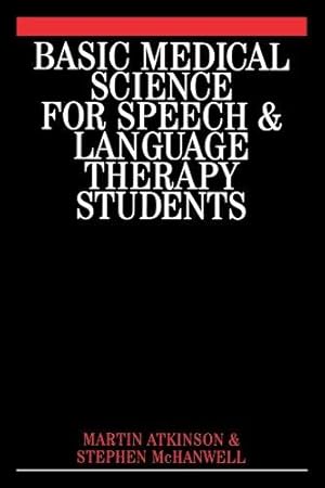 Seller image for Basic Medical Science for Speech for sale by WeBuyBooks