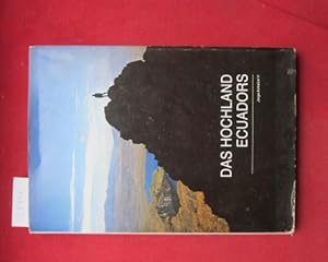 Bild des Verkufers fr Das Hochland Ecuadors. Dt. bers.: Camilo Andrade. zum Verkauf von Versandantiquariat buch-im-speicher