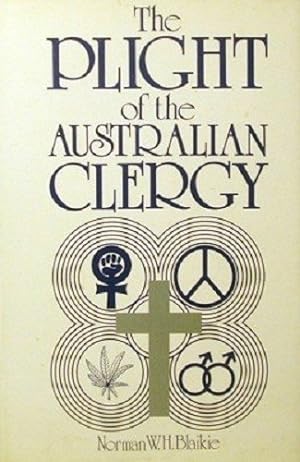 Image du vendeur pour The plight of the Australian clergy: To convert, care or challenge? mis en vente par Redux Books