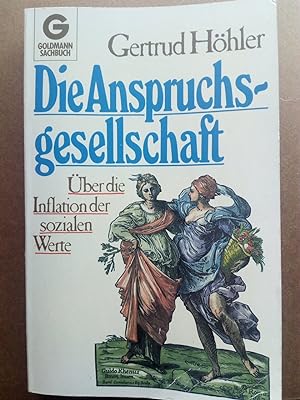 Imagen del vendedor de Die Anspruchsgesellschaft. a la venta por Versandantiquariat Jena