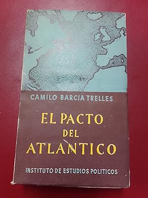 El Pacto del Atlántico. La tierra y el mar frente a frente