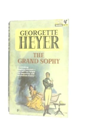 Imagen del vendedor de The Grand Sophy a la venta por World of Rare Books