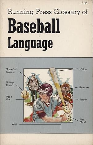 Seller image for RUNNING PRESS GLOSSARY OF BASEBALL LANGUAGE for sale by Sportspages