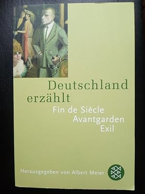 Bild des Verkufers fr Deutschland erzhlt - Fin de Sicle - Avantgarden - Exil zum Verkauf von Versandantiquariat Jena