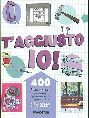 Imagen del vendedor de T'aggiusto io! a la venta por Librodifaccia