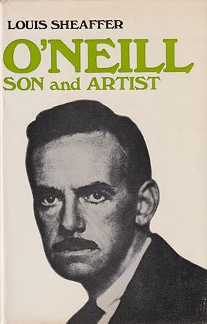 Seller image for O'Neill - Son and Artist for sale by timkcbooks (Member of Booksellers Association)