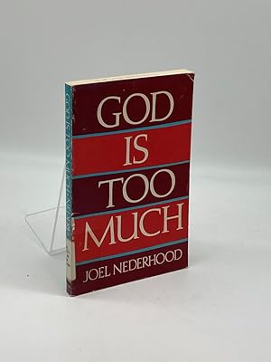 Seller image for God is Too Much for sale by True Oak Books