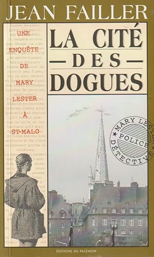 Bild des Verkufers fr Les Enqutes de Marie Lester, tome 8 : La Cit des dogues zum Verkauf von books-livres11.com