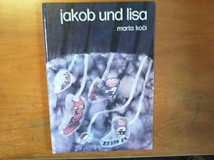 Seller image for Jakob und Lisa. Ein Bilderbuch von Marta Koci. Textbearbeitung Kurt Baumann. for sale by Buch-Galerie Silvia Umla