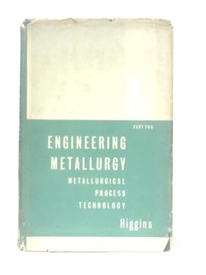 Bild des Verkufers fr Engineering Metallurgy Part II zum Verkauf von World of Rare Books