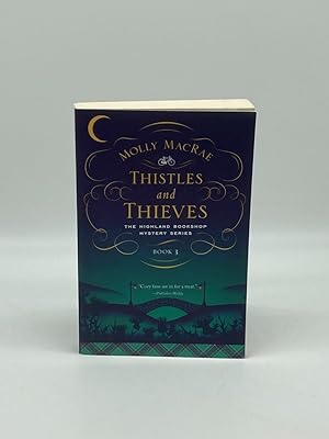 Image du vendeur pour Thistles and Thieves The Highland Bookshop Mystery Series: Book 3 mis en vente par True Oak Books