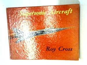 Bild des Verkufers fr Supersonic Aircraft zum Verkauf von World of Rare Books
