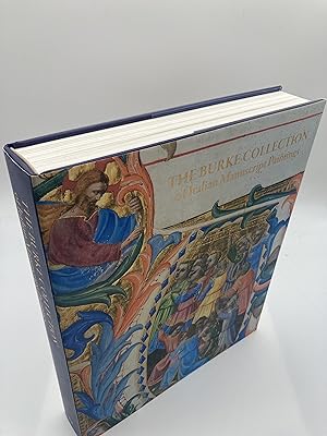 Seller image for The Burke Collection of Italian Manuscript Paintings for sale by thebookforest.com