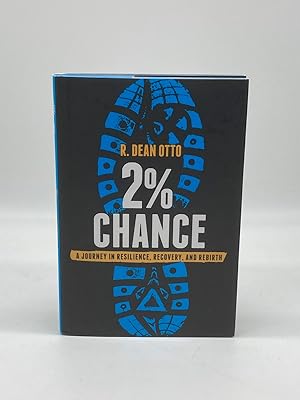 Seller image for 2% Chance A Journey in Resilience, Recovery, and Rebirth for sale by True Oak Books