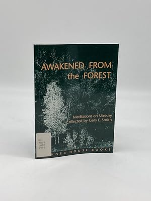 Bild des Verkufers fr Awakened from the Forest Meditations on Ministry zum Verkauf von True Oak Books