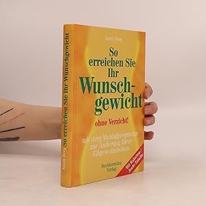 Seller image for So erreichen Sie Ihr Wunschgewicht for sale by Bookbot