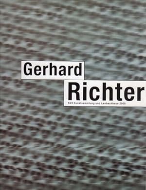 Bild des Verkufers fr Gerhard Richter. Kunstsammlung Nordrhein-Westfalen. Mit einem Essay von Armin Zweite und dem Werkverzeichnis 1993-2004. K20 - Kunstsammlung Nordrhein-Westfalen, 12. Februar bis 16. Mai 2005 [und weitere Stationen]. zum Verkauf von Antiquariat Querido - Frank Hermann