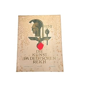 Seller image for DIE KUNST IM DEUTSCHEN REICH: 3. JAHRGANG, FOLGE 10, OKT. 1939. for sale by Nostalgie Salzburg