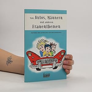 Bild des Verkufers fr Von Autos, Ma?nnern und anderen Frauenthemen zum Verkauf von Bookbot
