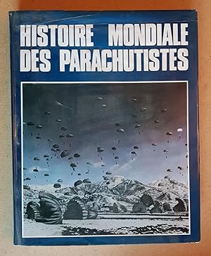 Histoire Mondiale des Parachutistes
