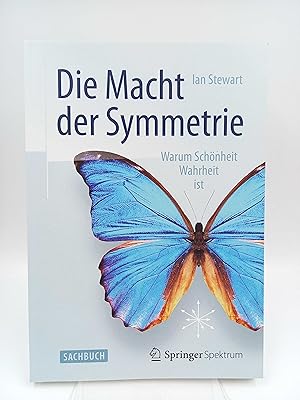 Seller image for Die Macht der Symmetrie Warum Schnheit Wahrheit ist for sale by Antiquariat Smock