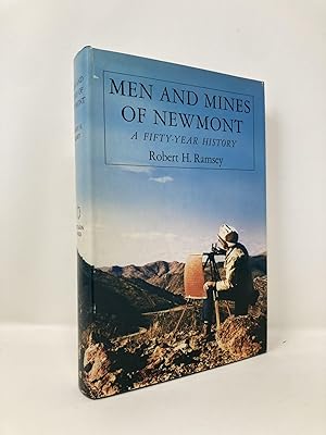 Seller image for Men and Mines of Newmont, Colorado: A Fifty Year History for sale by Southampton Books