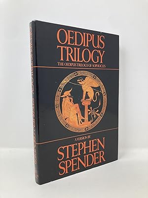 Oedipus Trilogy: King Oedipus, Oedipus at Colonos, Antigone