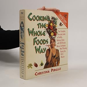 Bild des Verkufers fr Cooking the Whole Foods Way zum Verkauf von Bookbot