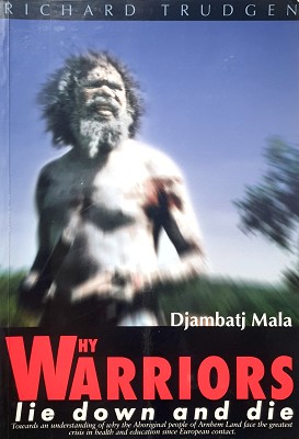 Why Warriors Lie Down And Die